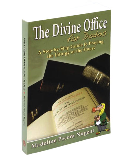 The Divine Office For Dodos Books