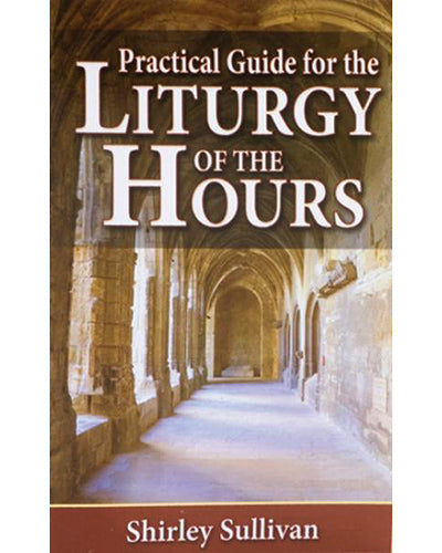 Practical Guide For The Liturgy of the Hours Catholic Book