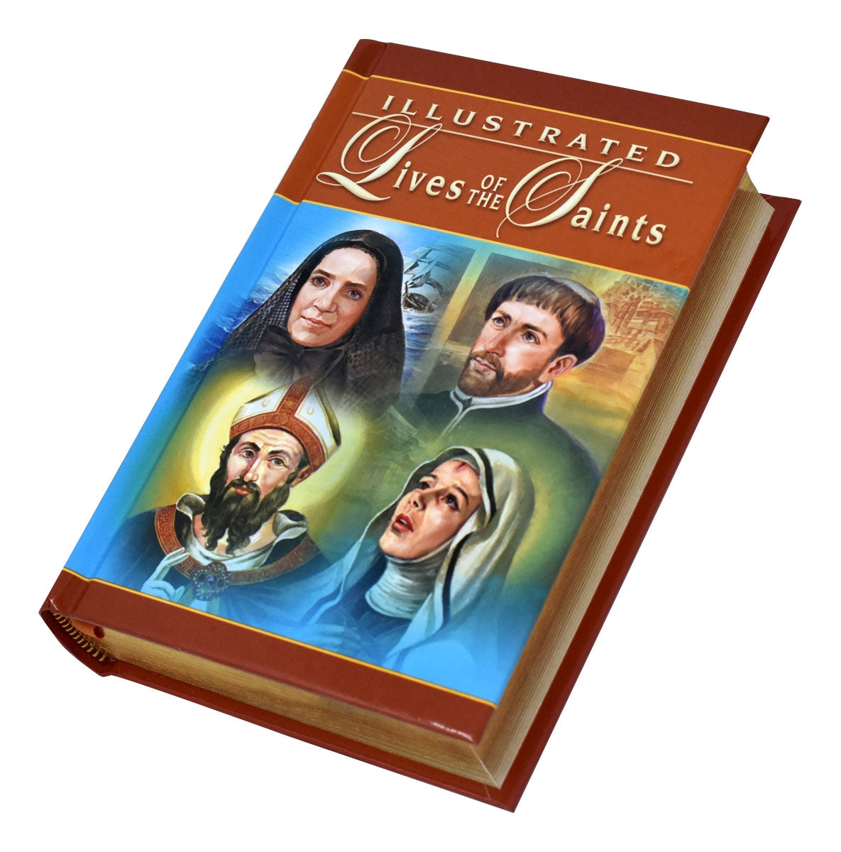 Illustrated Lives Of The Saints Catholic Book